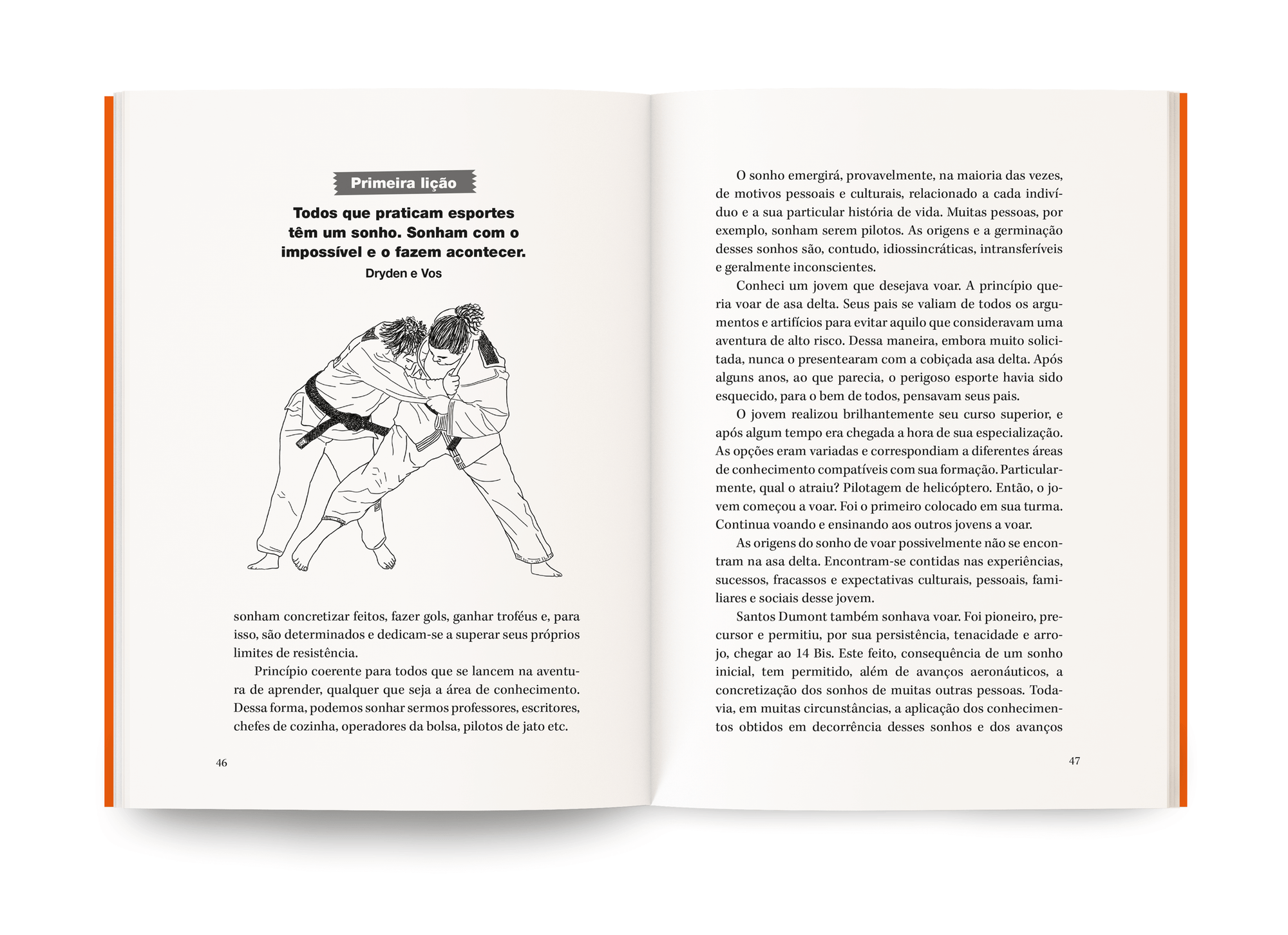 Jogos de poder na escola da vida